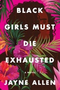 Cover: Black Girls Must Die Exhausted - Collins