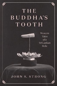 Enlarge image Cover: The Buddha's Tooth - University of Chicago Press