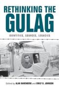 Cover: Rethinking the Gulag - Indiana University Press