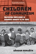 Cover: Children of Communism - Indiana University Press
