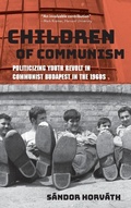 Cover: Children of Communism - Indiana University Press