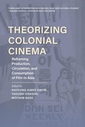 Cover: Theorizing Colonial Cinema - Indiana University Press