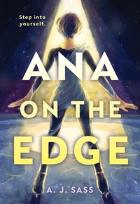 Enlarge image Cover: Ana on the Edge - Little, Brown Young Readers