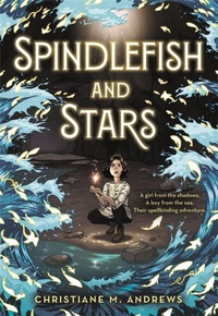 Abbildung von: Spindlefish and Stars - Little, Brown Young Readers