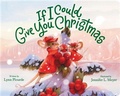 Cover: If I Could Give You Christmas - Little, Brown Young Readers