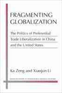 Enlarge image Cover: Fragmenting Globalization - The University of Michigan Press