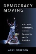 Cover: Democracy Moving - The University of Michigan Press