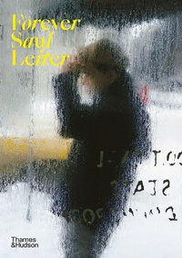 Abbildung von: Forever Saul Leiter - Thames & Hudson Ltd