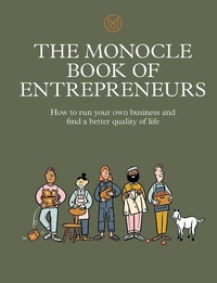 Abbildung von: The Monocle Book of Entrepreneurs - Thames & Hudson Ltd