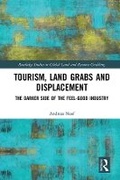 Cover: Tourism, Land Grabs and Displacement - Routledge