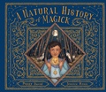 Cover: A Natural History of Magick - Frances Lincoln Children's Books