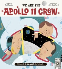Abbildung von: We Are The Apollo 11 Crew: Volume 3 - Wide Eyed Editions