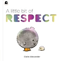 Enlarge image Cover: A Little Bit of Respect - Frances Lincoln Children's Books