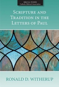 Enlarge image Cover: Scripture and Tradition in the Letters of Paul - Paulist Press International,U.S.