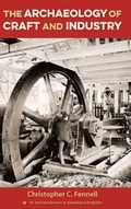 Cover: The Archaeology of Craft and Industry - University Press of Florida