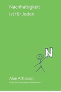 Cover: Nachhaltigkeit ist für Jeden - Atkisson Inc.
