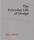 Cover: The Everyday Life of Design - Studio / Splitlevel Texts