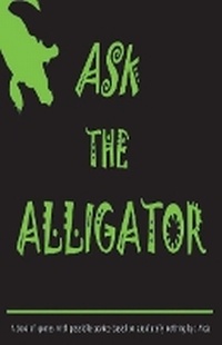 Enlarge image Cover: Ask The Alligator - Bookbaby