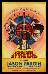 Enlarge image Cover: John Dies at the End - St. Martin's Griffin