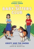 Cover: Kristy and the Snobs: A Graphic Novel (the Baby-Sitters Club #10) - Graphix
