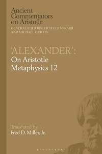 Abbildung von: 'Alexander': On Aristotle Metaphysics 12 - Bloomsbury Academic