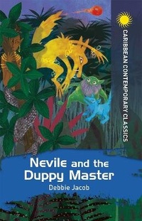 Enlarge image Cover: Nevile and the Duppy Master - Hodder Education