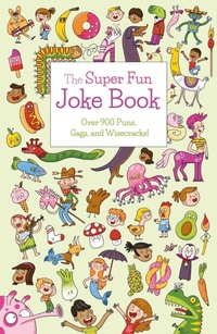 Enlarge image Cover: The Super Fun Joke Book - Arcturus Editions