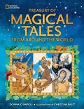 Cover: Treasury of Magical Tales From Around the World - National Geographic Kids