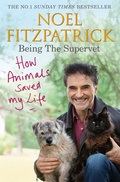 Cover: How Animals Saved My Life: Being the Supervet - Trapeze