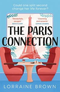 Abbildung von: The Paris Connection - Orion (an Imprint of The Orion Publishing Group Ltd )