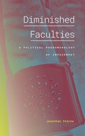 Cover: Diminished Faculties - Duke University Press