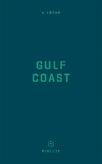 Enlarge image Cover: Wildsam Field Guides: Gulf Coast - Wildsam