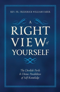 Enlarge image Cover: Right View of Yourself - TAN Books