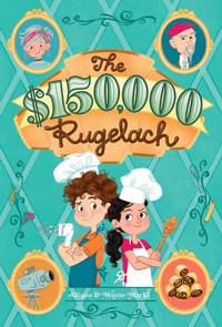 Enlarge image Cover: $150,000 Rugelach - Little Bee Books Inc.
