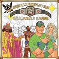 Cover: WWE: The Official Championship Coloring Book - Little Bee Books Inc.