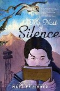 Cover: My Nest of Silence - Atheneum Books for Young Readers