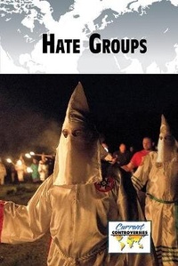 Enlarge image Cover: Hate Groups - Greenhaven Publishing