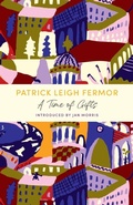 Cover: A Time of Gifts - John Murray Publishers Ltd