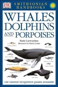 Cover: Whales, Dolphins and Porpoises - Turtleback