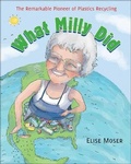 Cover: What Milly Did: The Remarkable Pioneer of Plastics Recycling - Turtleback