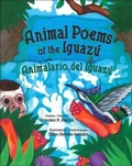 Cover: Animal Poems of the Iguazu: Animalario del Iguazu - Turtleback