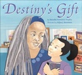 Cover: Destiny's Gift - Turtleback
