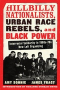 Cover: Hillbilly Nationalists, Urban Race Rebels, and Black Power - Melville House Publishing