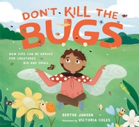 Enlarge image Cover: Don't Kill the Bugs - Shambhala Publications Inc