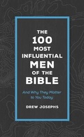 Cover: The 100 Most Influential Men of the Bible - Barbour Publishing Inc, U.S.