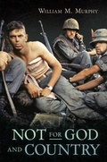 Cover: Not for God and Country - William M. Murphy