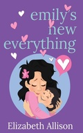Cover: Emily's New Everything - BLACK ROSE WRITING