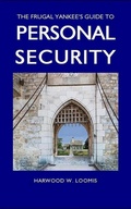 Cover: The Frugal Yankee's Guide To Personal Security - Elderslie Press