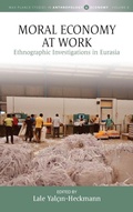 Cover: Moral Economy at Work - Berghahn Books