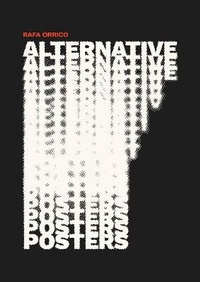 Abbildung von: Rafa Orrico: Alternative Posters - PosterSpy
